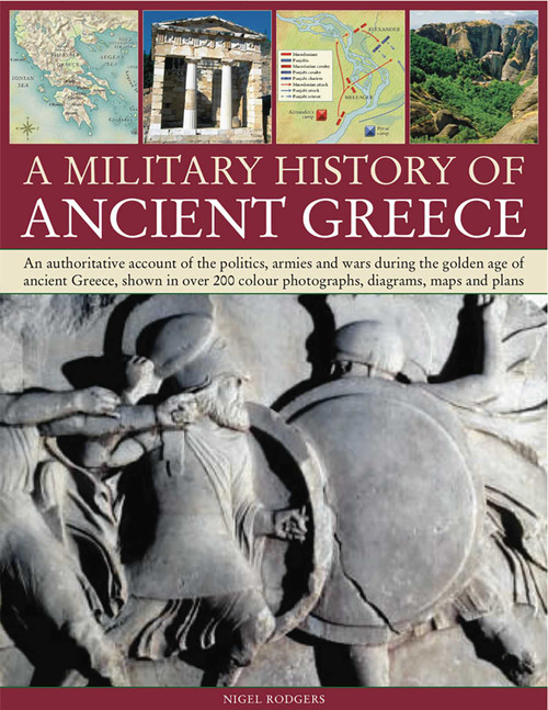Military Histroy of Ancient Greece by Nigel Rodgers, 9781844765416