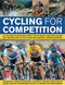 Cycling for Competition by Edward Pickering, 9781844768271