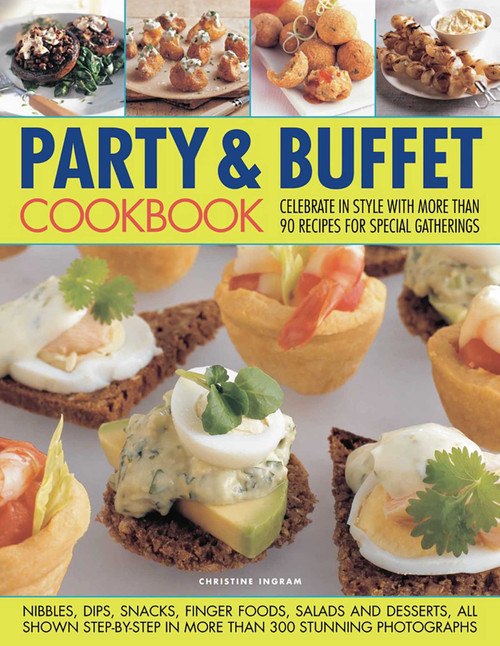 Party and Buffet Cookbook by Christine Ingram, 9781844768608