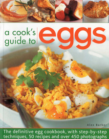 A Cook's Guide to Eggs by Alex Barker, 9781844768837