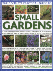 The Complete Practical Guide to Small Gardens by Peter McHoy, Stephanie Donaldson, 9781844769124