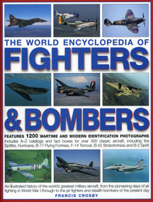 The World Encyclopedia of Fighters & Bombers by Francis Crosby, 9781844769179