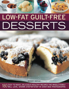Low-Fat Guilt-Free Desserts by Wendy Doyle, 9781844769230