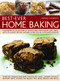 Best-Ever Home Baking (A wonderful collection of irresistible home bakes and cakes, with 70 classic recipes shown in 300 step-by-step photographs) by Carole Clements, 9781844769766