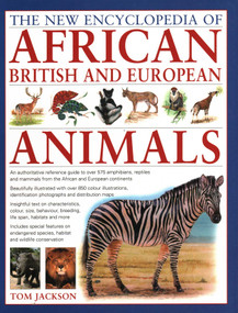 The New Encyclopedia of African, British and European Animals by Tom Jackson, 9781846811951