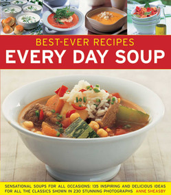 Best-Ever Recipes: Every Day Soup by Anne Sheasby, 9781846812057