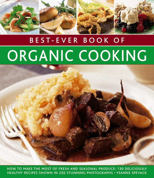Best-Ever Book of Organic Cooking by Ysanne Spevack, 9781846814396