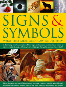 Signs & Symbols: What They Mean and How We Use Them by Mark O'Connell, Raje Airey, 9781846816383