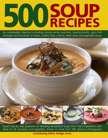 500 Soup Recipes by Bridget Jones, 9781846817267