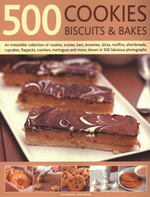 500 Cookies, Biscuits & Bakes by Catherine Atkinson, 9781846817304