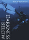 Darkness Below by Rod Macdonald, 9781849950374
