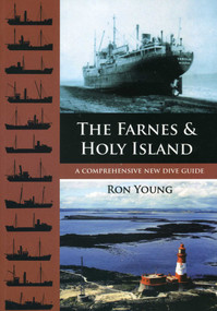 Farnes and Holy Island (A Comprehensive New Dive Guide) by Ron Young, 9781849950411