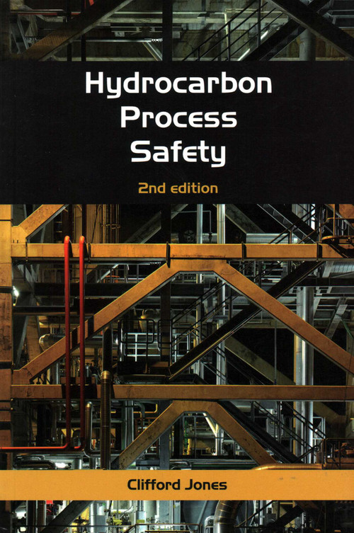Hydrocarbon Process Safety by Clifford Jones, 9781849950558