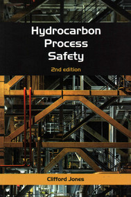 Hydrocarbon Process Safety by Clifford Jones, 9781849950558