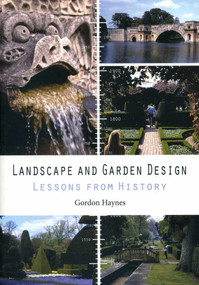 Landscape and Garden Design (Lessons from History) by Gordon Haynes, 9781849950824