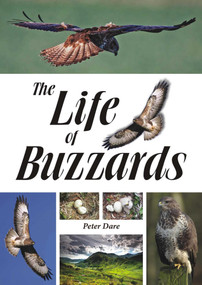 The Life of Buzzards by Dr. Peter Dare, 9781849951302