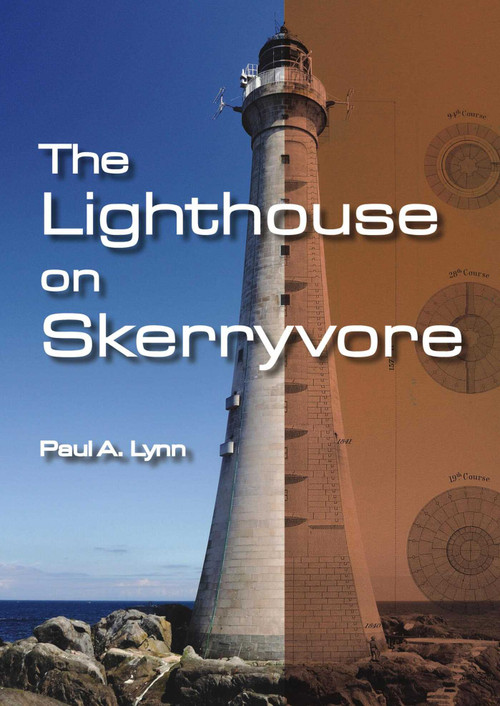 The Lighthouse on Skerryvore by Paul A. Lynn, 9781849951401
