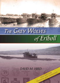 The Grey Wolves of Eriboll by David M. Hird, 9781849951654