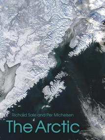 The Arctic by Richard Sale, Per Michelsen, 9781849953429