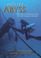 Into the Abyss (Diving to Adventure in the Liquid World) by Rod Macdonald, 9781849953832