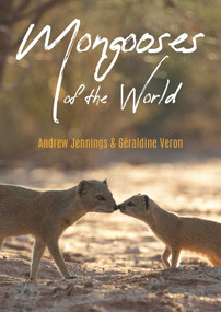 Mongooses of the World by Andrew Jennings, Géraldine Veron, 9781849954358