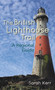 The British Lighthouse Trail (A Regional Guide) by Sarah Kerr, 9781849954402