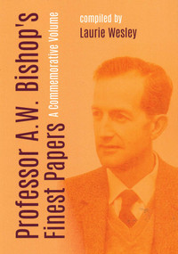 Professor A.W. Bishop's Finest Papers by Laurie Wesley, 9781849954426