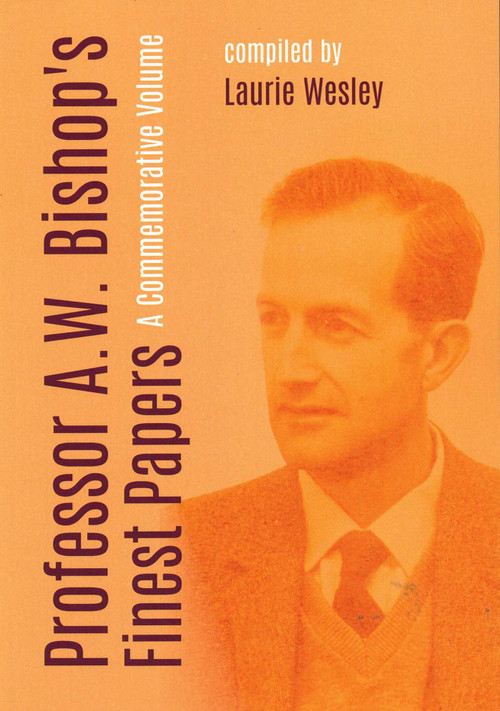 Professor A.W. Bishop's Finest Papers by Laurie Wesley, 9781849954426