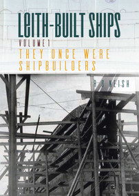Leith-Built Ships by R O Neish, 9781849954433