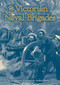 The Victorian Naval Brigades by Arthur Bleby, 9781849954808