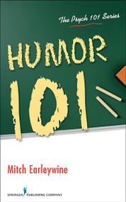Humor 101 by Mitch Earleywine, 9780826106087
