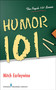 Humor 101 by Mitch Earleywine, 9780826106087