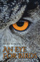 An Eye for Birds by Bruce Kendrick, 9781849954952