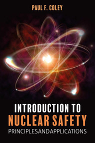 Introduction to Nuclear Safety by Paul F. Coley, 9781849955386