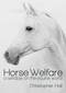 Horse Welfare (A Window on the Equine World) by Christopher Hall, 9781849955485