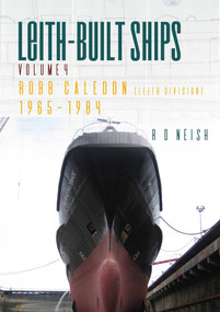 Robb Caledon [Leith Division] 1965-1984 by R O Neish, 9781849955782