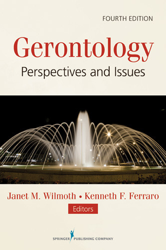 Gerontology (Perspectives and Issues) by Janet Wilmoth, Kenneth Ferraro, 9780826109651
