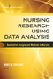 Nursing Research Using Data Analysis (Qualitative Designs and Methods in Nursing) by Mary De Chesnay, 9780826126887