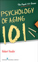 Psychology of Aging 101 by Robert Youdin, 9780826130129