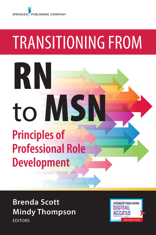 Transitioning from RN to MSN (Principles of Professional Role Development) by Brenda Scott, Mindy Thompson, 9780826137968