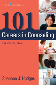 101 Careers in Counseling by Shannon Hodges, 9780826172327