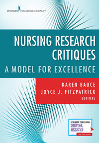 Nursing Research Critiques (A Model for Excellence) by Karen Bauce, Joyce J. Fitzpatrick, 9780826175090