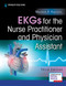 EKGs for the Nurse Practitioner and Physician Assistant - 9780826176721 by Maureen A. Knechtel, 9780826176721