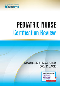 Pediatric Nurse Certification Review by Maureen Fitzgerald, David Jack, 9780826179449