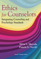 Ethics for Counselors (Integrating Counseling and Psychology Standards) by Silvia L. Mazzula, Pamela LiVecchi, 9780826181862