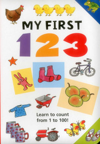 My First 123 (Learn To Count From 1 To 100!) by Jan Lewis, 9781861474254