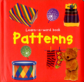 Learn-A-Word Picture Book: Patterns by Nicola Tuxworth, 9781861474629