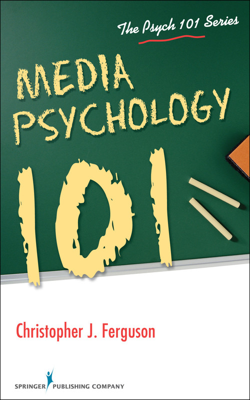 Media Psychology 101 by Christopher Ferguson, 9780826196736