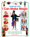 Show Me How: I Can Make Magic (Easy Conjuring Tricks for Kids, Shown Step by step) by Hugh Nightingale, 9781861474827