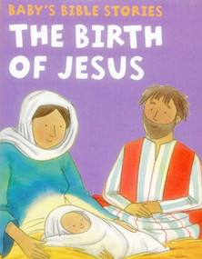 Baby's Bible Stories: The Birth of Jesus by Armadillo Publishing, 9781861474841
